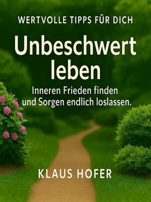 cover image of Wertvolle Unbeschwert leben Tipps für dich